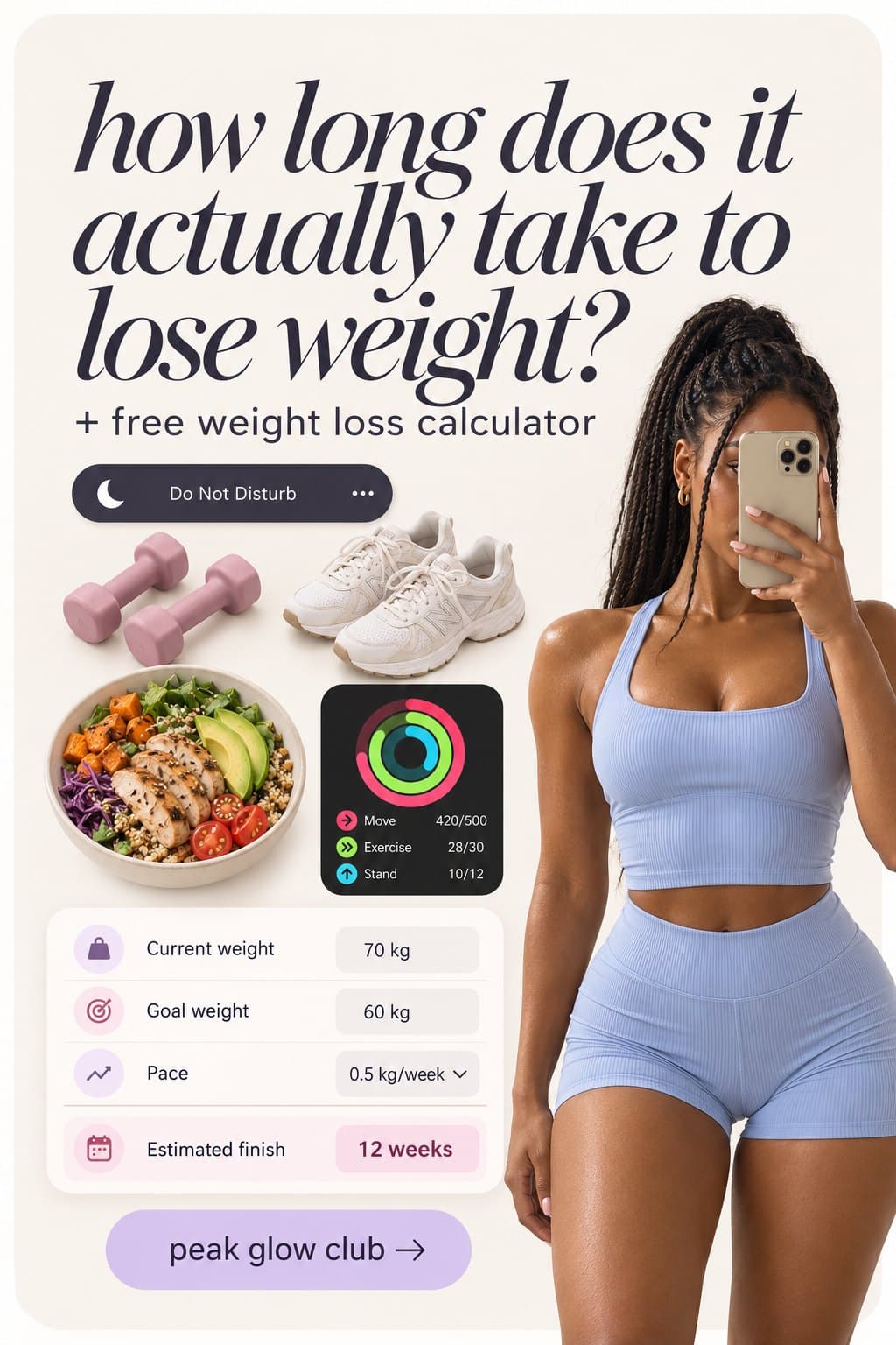 How long does it actually take to lose weight? Free weight loss calculator pin: a woman in a light blue ribbed set taking a mirror selfie beside a calculator card, fitness rings, weights, trainers and a healthy bowl