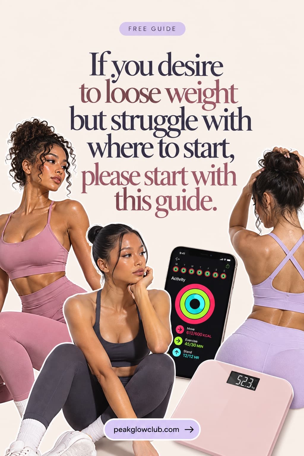 Free guide: if you desire to lose weight but struggle with where to start, start here. Three women in pink, lilac and charcoal activewear beside a fitness tracker app and a pink weighing scale.